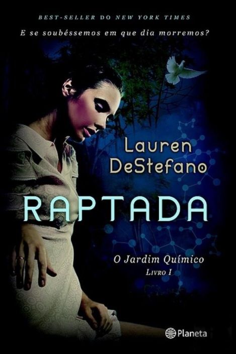 Raptada: O Jardim Químico - Livro I