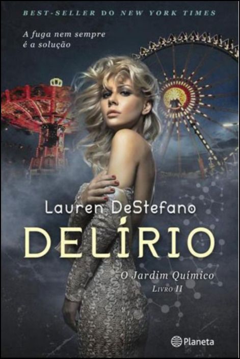 Delírio (Jardim Químico II)
