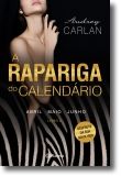 A Rapariga do Calendário: Abril, Maio, Junho - Livro 2