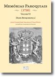 Memórias Paroquiais (1758): Babe-Benquerença - Volume VI