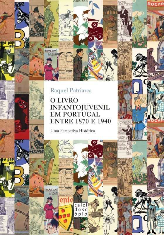 O Livro Infantojuvenil em Portugal (1870-1940) - Uma Perspetiva Histórica