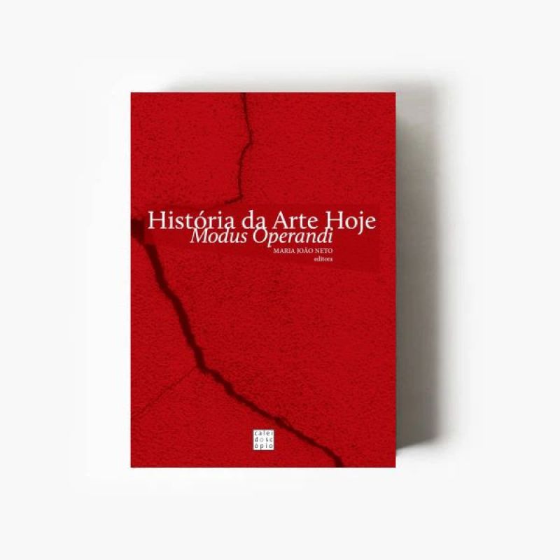 História da Arte Hoje - Modus Operandi