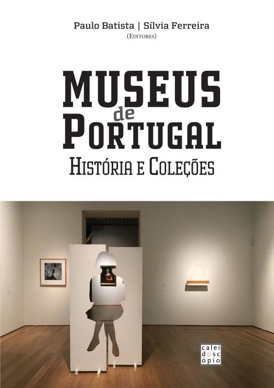 Museus de Portugal - História e Coleções