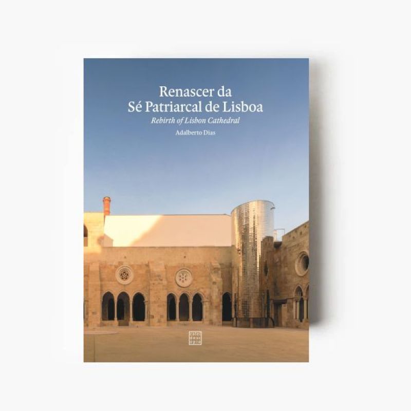 Renascer da Sé Patriarcal de Lisboa
