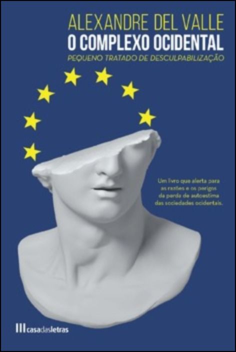 O Complexo Ocidental  Pequeno Tratado de Desculpabilização