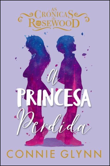 As Crónicas de Rosewood 3 - A Princesa Perdida