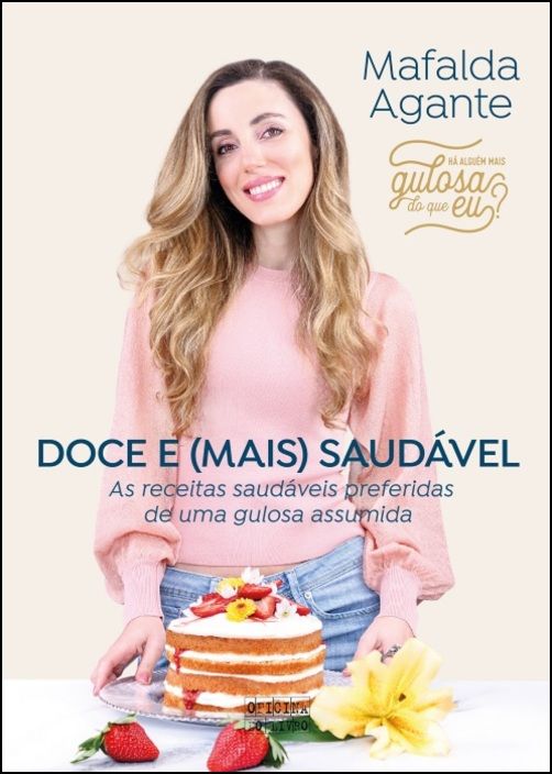 Doce e (mais) Saudável