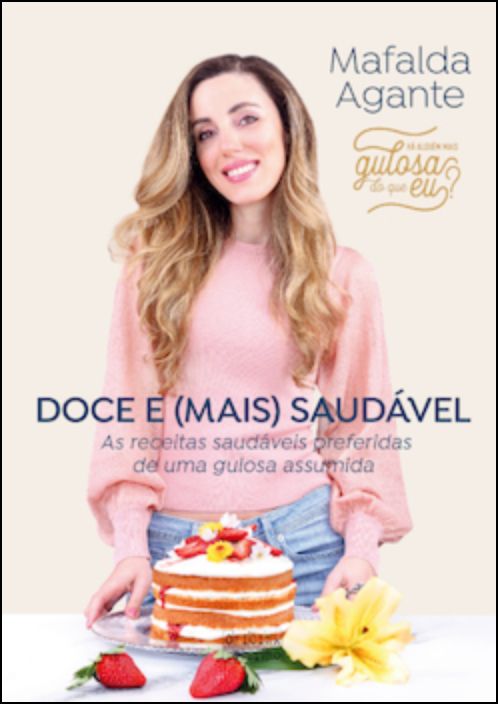 Doce e (mais) Saudável
