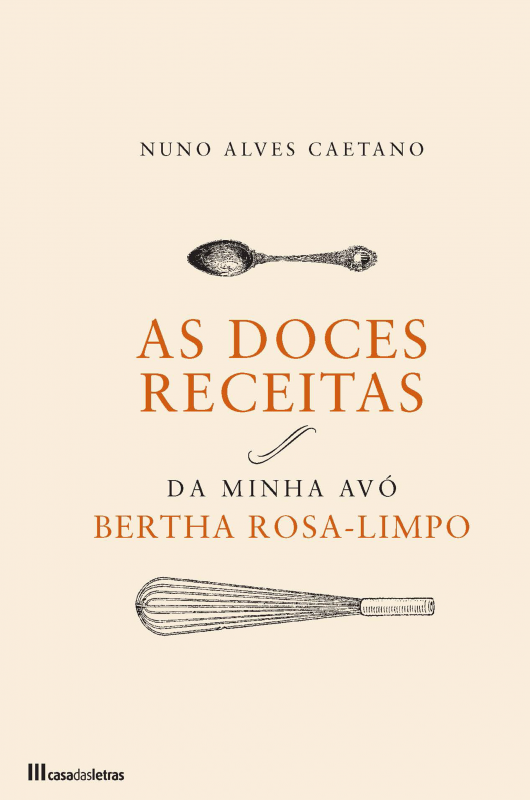 As Doces Receitas da Minha Avó Berthe Rosa-Limpo