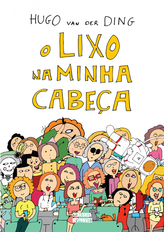 O Lixo na Minha Cabeça