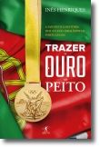 Trazer o Ouro ao Peito