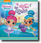 Shimmer & Shine - A Rainha dos Cisnes