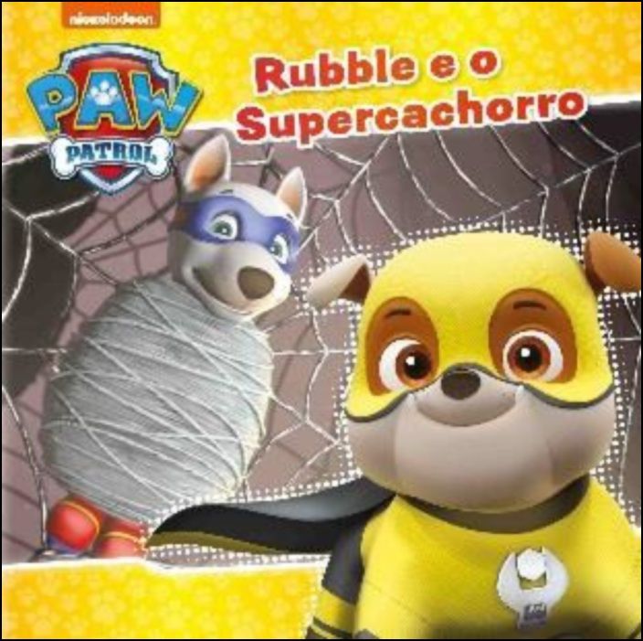 Patrulha Pata - Rubble e o Supercachorro
