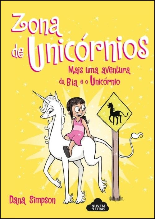 Bia e o Unicórnio - Zona de Unicórnios