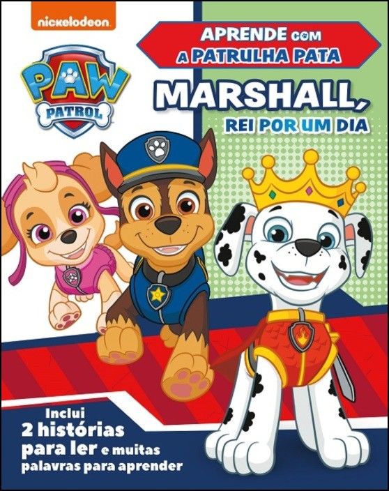 Patrulha Pata - Marshall, Rei por Um Dia 