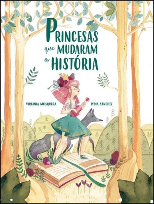 Princesas que Mudaram a História