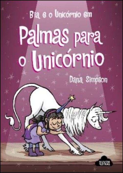 Bia e o Unicórnio Em: Palmas Para o Unicórnio