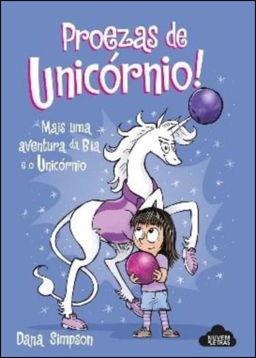 Bia e O Unicórnio – Proezas de Unicórnio!