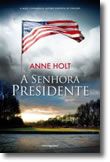 A Senhora Presidente