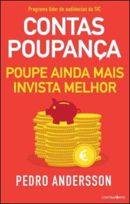 Contas-Poupança - Poupe Ainda Mais, Invista Melhor