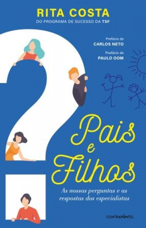 Pais e Filhos - As nossas perguntas e as respostas dos especialistas