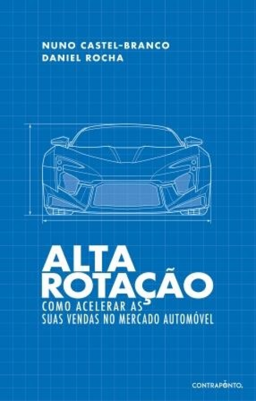 Alta Rotação - Como acelerar as suas vendas no mercado automóvel