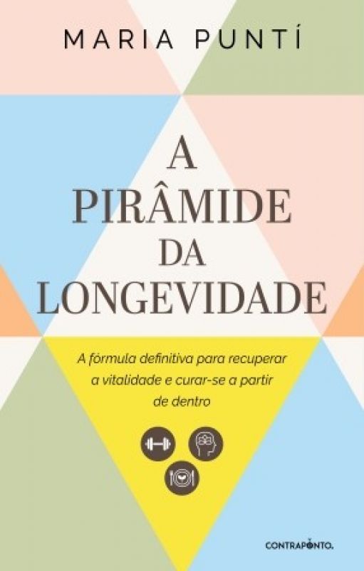 A Pirâmide da Longevidade