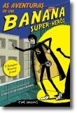 As Aventuras de um Banana Super-Herói