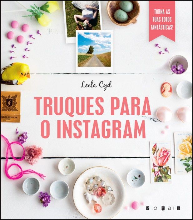 Truques para o Instagram - Torna as Tuas Fotos Fantásticas