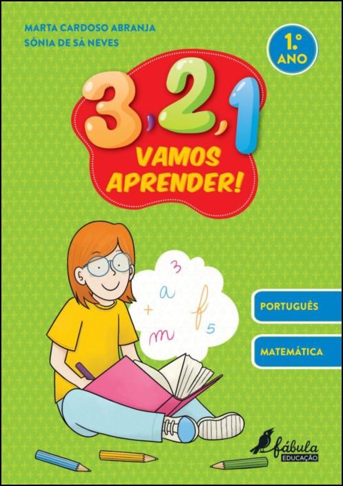 3, 2, 1 Vamos Aprender - 1.º Ano