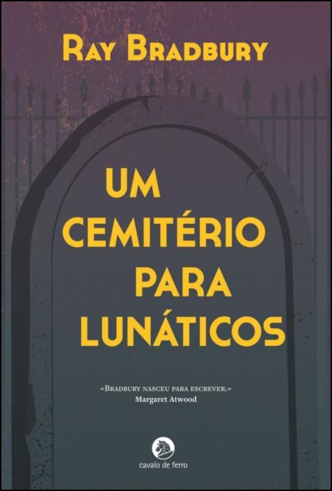 Um Cemitério para Lunáticos ou Uma Nova História de Duas Cidades