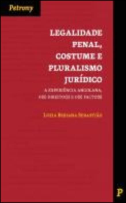 Legalidade Penal, Costume e Pluralismo Jurídico