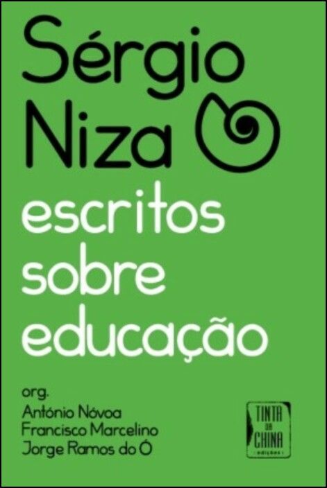 Sérgio Niza - Escritos Sobre Educação