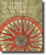De Todas as Partes do Mundo - O Património do 5.º Duque de Bragança, D. Teodósio I