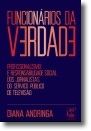 Funcionários da Verdade - Profissionalismo e responsabilidade social dos jornalistas do serviço público de televisão