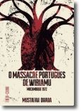 O Massacre Português de Wiriamu