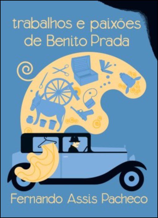 Trabalhos e Paixões de Benito Prada
