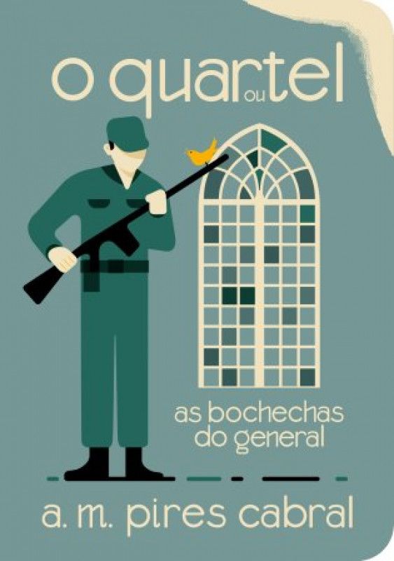 O Quartel, ou As bochechas do General