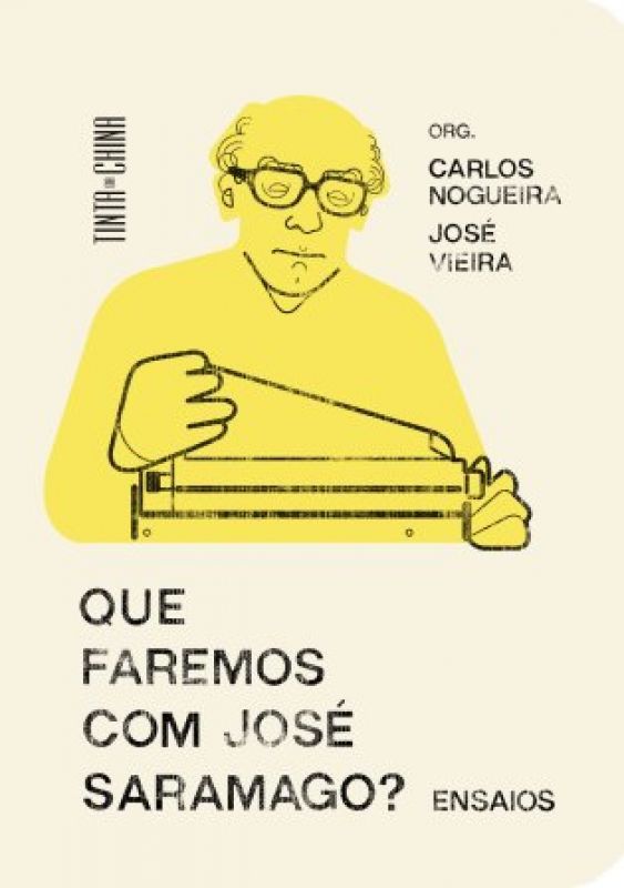 Que Faremos com José Saramago?