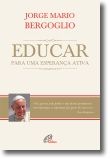 Educar: Para Uma Esperança Ativa