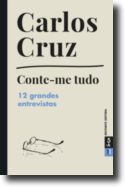 Conte-me Tudo - 12 Grandes Entrevistas
