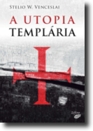 A Utopia Templária