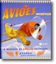Aviões Incríveis