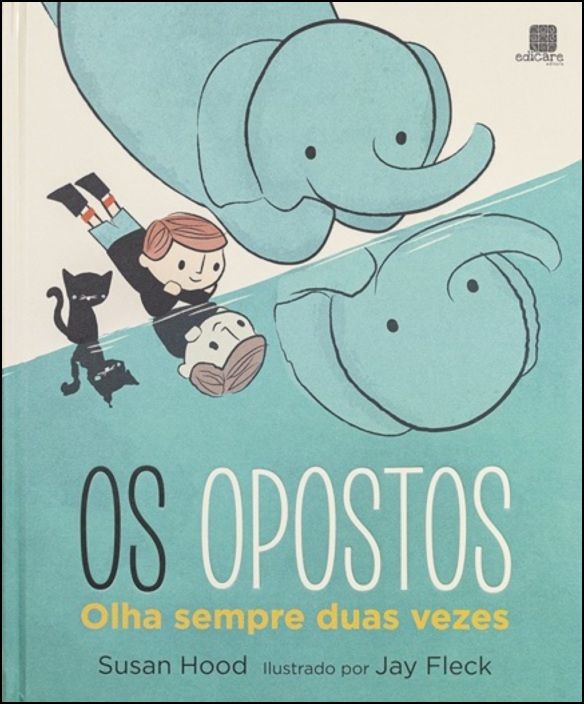 Os Opostos - Olha Sempre Duas Vezes
