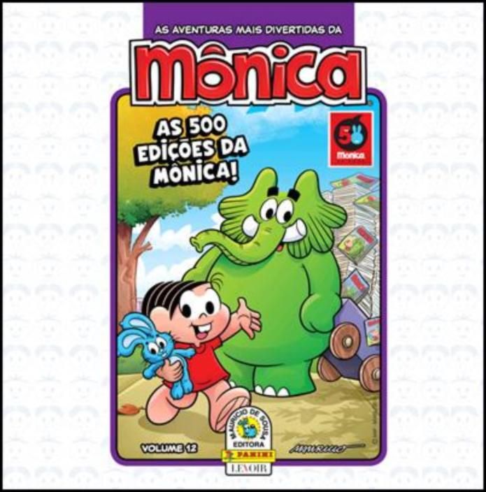 Monica - As 500 Edições da Monica!