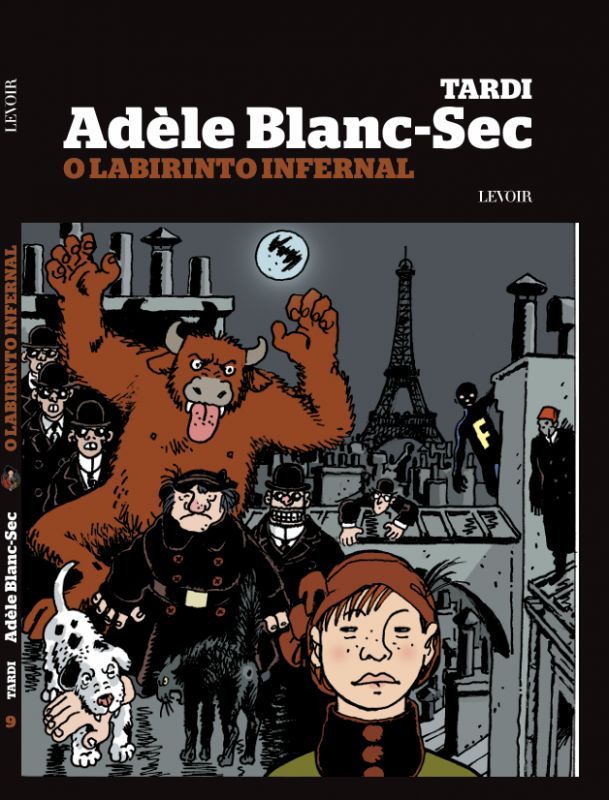 Adèle Blanc-Sec - O Labirinto Infernal - N.º 9