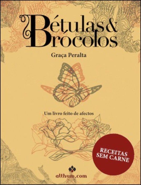 Bétulas & Brócolos: um livro feito de afectos