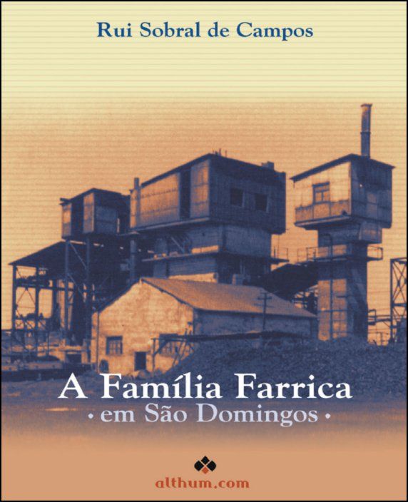 A Família Farrica Em São Domingos