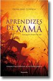 Aprendizes de Xamã
