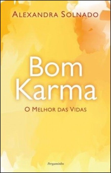 Bom Karma - O Melhor das Vidas